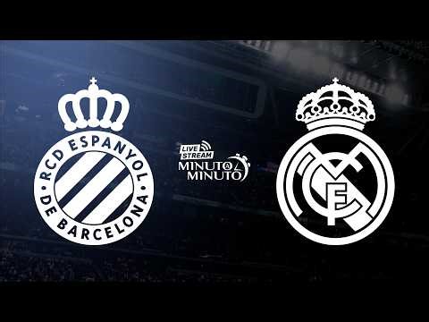 ⏱️ MINUTO A MINUTO | RCD Espanyol vs Real Madrid | LaLiga