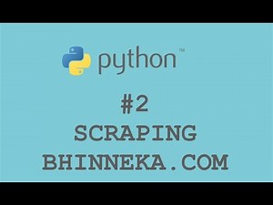 Web Scraping Python BeautifulSoup #2 | Bahasa Indonesia