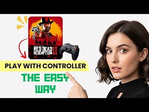 How to Play Red Dead Redemption 2 With Controller on PC! (Step-by-Step Setup)