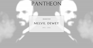 Melvil Dewey Biography | Pantheon