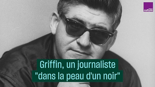 "L'oeil haineux, un regard mêlé de dégoût et de crainte", voilà ce qu'a experimenté John Griffin lorsqu'en 1959, il se met dans la peau d'un Noir, aux États-Unis. Si le journaliste entend faire changer les mentalités, il est accusé d'appropriation culturelle. | France Culture