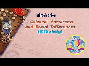 Cultural Variations (Ethnicity) | Understanding Culture, Society and Politics