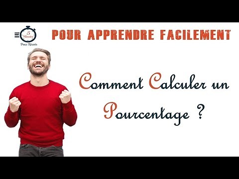 Comment Calculer un Pourcentage ?