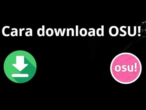 Cara Download OSU! - Panduan Lengkap