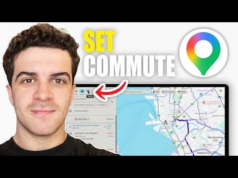 How to Set Your Commute in Google Maps (2026 Guide)