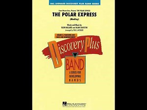 The Polar Express Medley (Band) | Paul Lavender