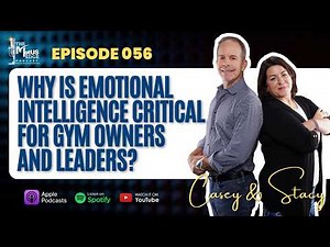 Why Is Emotional Intelligence Critical for Gym Owners and Leaders?