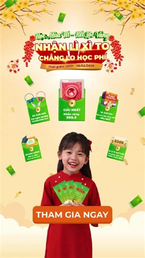 Học thử hôm nay - Nhận Lì Xì quà khủng liền tay