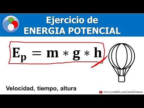 EJERCICIO DE ENERGÍA POTENCIAL - fórmula Ep = mgh