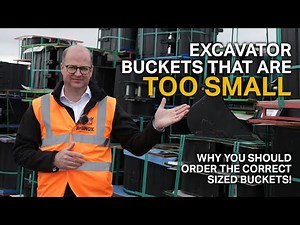 UNDERSIZED Excavator Buckets - Why ordering the correct size is important!