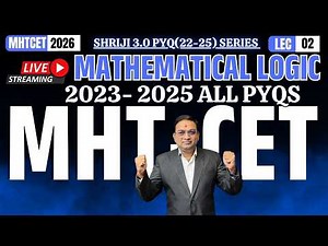 Mathematical Logic | 2024 -25 PYQs | MHTCET PYQ Series 3.0 #mhtcet2026 #mathematicallogic