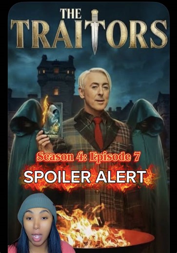 Traitors Season 4 Episode 7 Recap: Power Shifts Unveiled