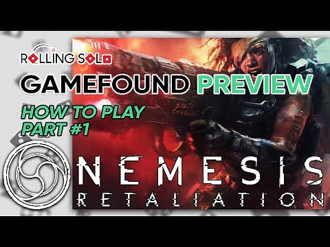 Nemesis: Retaliation | GameFound Preview | Solo Playthrough | Part #1