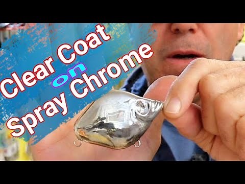 Spray Chrome Clear Coat Tests, Finding the Perfect Clear Coat