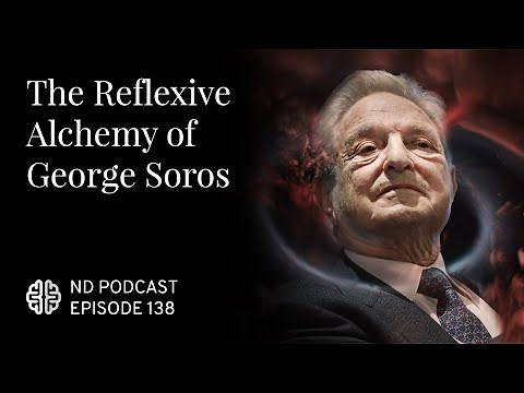 The Reflexive Alchemy of George Soros