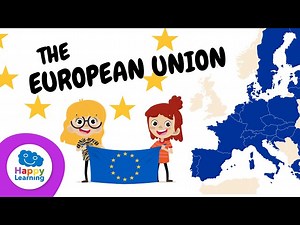 What is the EUROPEAN UNION? 🇪🇺 | History & How It Works | Educational Videos | @HappyLearningENG - Videos For Kids