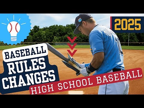 2025 High School Baseball Rules Changes