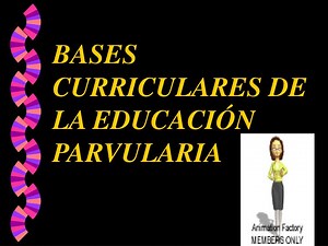 BASES CURRICULARES DE LA EDUCACIÓN PARVULARIA - SlideServe