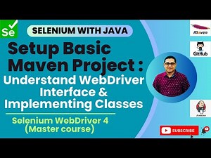 Session 6: Master Selenium -Java | Understand WebDriver Interface & it's implementing classes 🚀