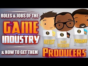 How to Become a Video Game Producer - Career in Game Development