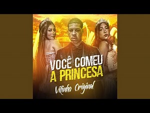 Você Comeu a Princesa
