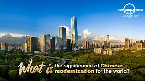What is the significance of Chinese modernization for the world?