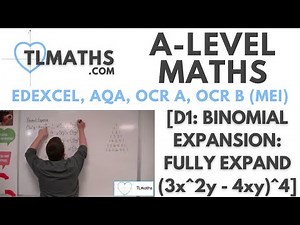 A-Level Maths: D1-13 [Binomial Expansion: Fully Expand (3x^2y - 4xy)^4