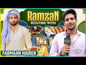 Farmaan Haider's Fun Ramzan Routine Rapid Fire Round | Iftar, Sehri, Namaz Quran