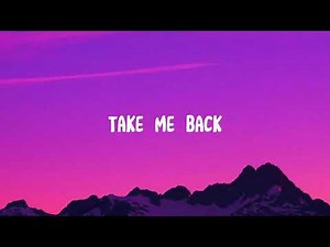 The Weeknd - Take Me Back (Lyric Video)