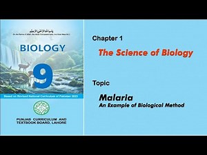 Malaria (An Example of Biological Method | Unit 1 The Science of Biology I Lesson 12 | Biology