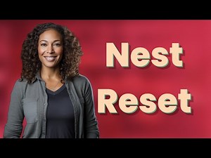 Where Is the Reset Button on Google Nest Thermostat?