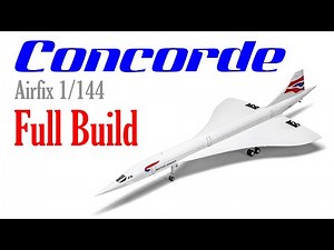 FULL BUILD Airfix CONCORDE 2021 release Last Flight 1/144 scale - HD 1080p