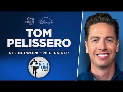 NFL Insider Tom Pelissero Talks Rams, Raiders, Lamar, Baker & More with Rich Eisen | Full Interview