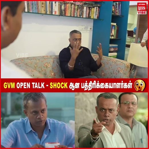 GVM Open Talk - SHOCK ஆன பத்திரிக்கையாளர்கள்😱 | Malai Murasu Vibe