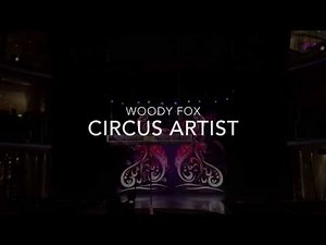 Woody Fox, Aerial Circus Showreel