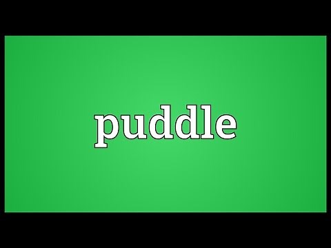 Puddle Meaning