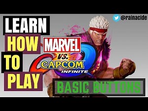 Learn MVCI: BUTTON LAYOUT - Marvel vs Capcom Infinite | RAINACIDE