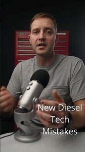 New Diesel Tech Mistakes