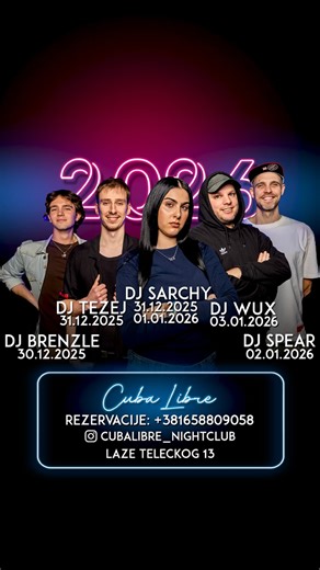 Cuba Libre Novi Sad on Instagram: "**New Year’s Week 🎧✨** Our DJ lineup is taking over the club all week long, delivering nonstop energy, unforgettable nights, and the perfect soundtrack to welcome the New Year. ⬇️Lineup⬇️ 30.12.2025 - @brenzle.music 31.12.2025 daytime party - @l.sarchy_ 31.12.2025 New Year’s Eve - @dj_tezej 01.01.2026 - @l.sarchy_ 02.01.2026 - @speardj 03.01.2026 - @wuxmusic Limited tables available. **Reservations are now open.** 📲 info and reservations - +381 65 880 90 58 �