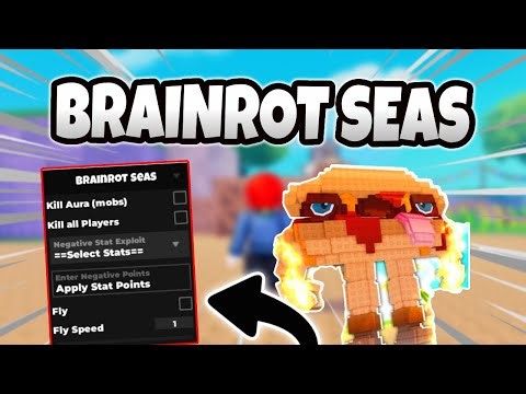 NEW SCRIPT Brainrot Seas – KILL AURA , FLY OP 2025