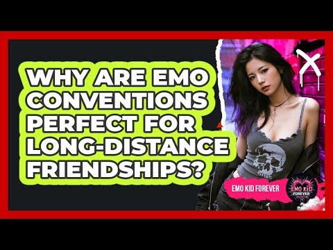 Why Are Emo Conventions Perfect For Long-distance Friendships? - Emo Kid Forever