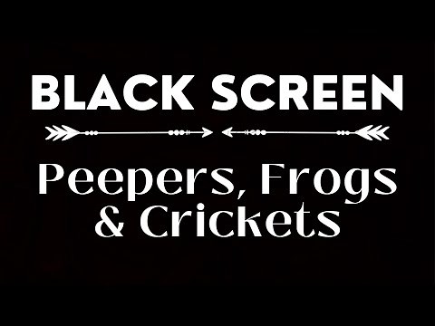 10 Hours of Spring Peepers Black Screen | Frogs, Peepers and Crickets at Night