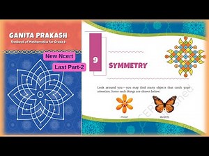 Class 6 Maths | Chapter 9 | Symmetry | Part- 2 | Ganita Prakash |NCERT CBSE KVS | #class6maths