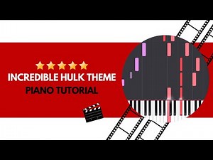 Theme from The Incredible Hulk - Synthesia Piano Tutorial