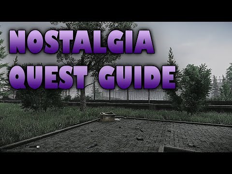 NOSTALGIA: ESCAPE FROM TARKOV QUEST GUIDE