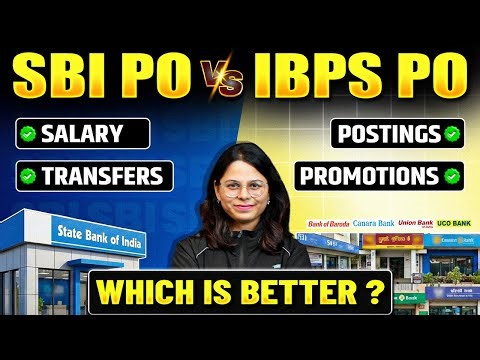 SBI PO vs IBPS PO Work Profile | SBI PO vs IBPS PO Salary, Posting, Promotions & Transfers Details