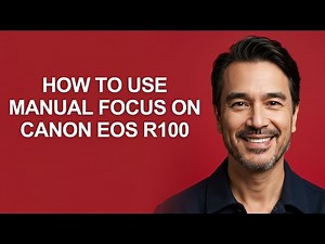 How to Use Manual Focus on Canon Eos R100 - KevinHowTo