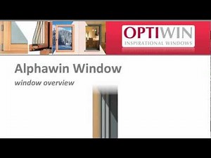 OPTIWIN - Alphawin Window - window overview
