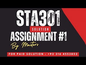 sta301 Assignment 1 solution 2024 | STA 301 assignment 1 solution