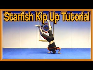 Starfish Kip Up Tutorial | GNT How to